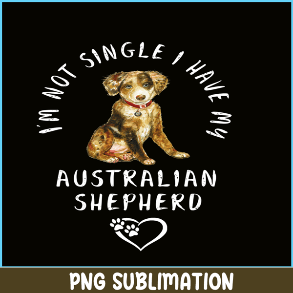 VLT19102360-Im Not Single I Have My AUS PNG, Funny Valentine PNG, Valentine Holidays PNG.png