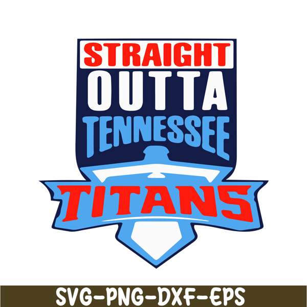 NFL128112382-Straight Outta Tennessee Titans PNG, Tennessee Titans PNG, Football Team PNG, NFL Lovers PNG.png