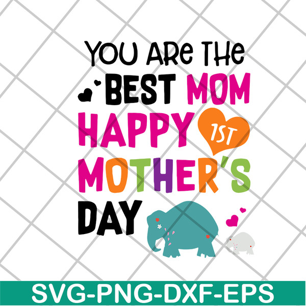 MTD02042126-You are the best mom svg, Mother's day svg, eps, png, dxf digital file MTD02042126.jpg