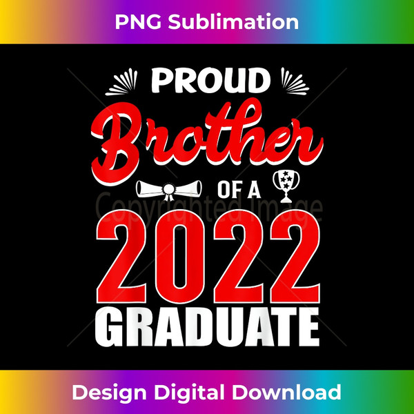 NL-20231231-2959_Proud Brother of a 2022 Senior Funny Graduation Gifts 2381.jpg