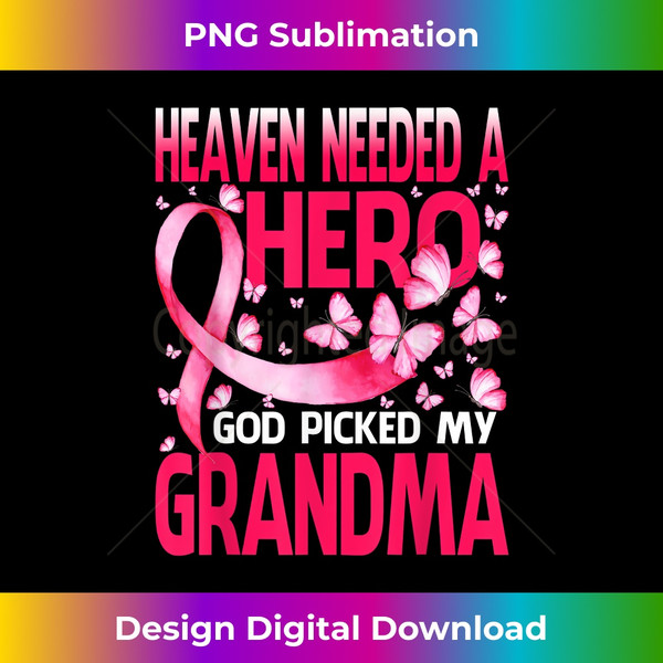 FW-20240101-3424_Heaven Needed A Hero God Picked My Grandma Breast Cancer 1142.jpg