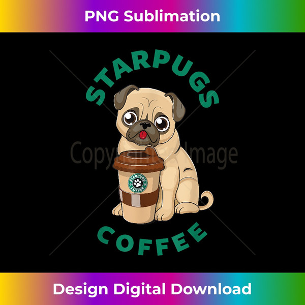 BR-20240106-1406_Cool Sarcastic Funny Star pugs Coffee Illustration Graphic 0473.jpg