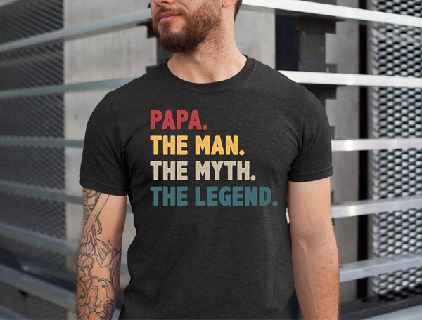 Papa the Man the Myth the Legend Shirt, Papa Tshirt, Father's Day Papa Gift Tee, New Papa Tshirt, Papa Gift Shirt.jpg