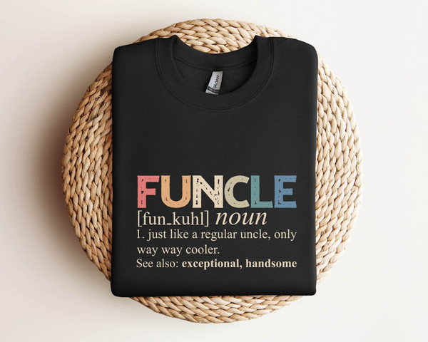 Funcle Definition Tshirt, Gift for Uncle ,Funny Uncle Shirt,Funcle Definition Shirt, Funny Father's Day Gift Tee, Funcle Shirt.jpg