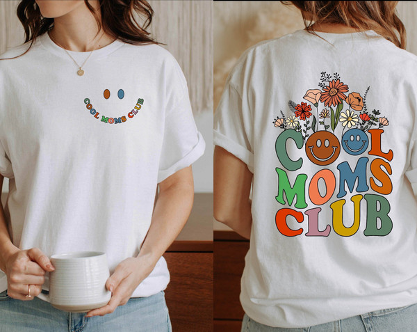 Floral Mom, Cool Moms Club Shirt, Mother's Day Tshirt, New Mom T Shirt, Trendy T-Shirt, Cute Retro Tee, Mom Birthday Shirt, Mom Gifts Tshirt.jpg