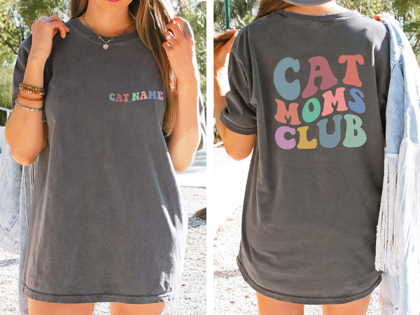 Comfort Colors® Custom Cat Mom Shirt, Cat Moms Club Shirt, Funny Cat Mom Shirt, Mom Birthday Gift, Cat Lover Shirt, Best Mom Gift, Mom Shirt.jpg