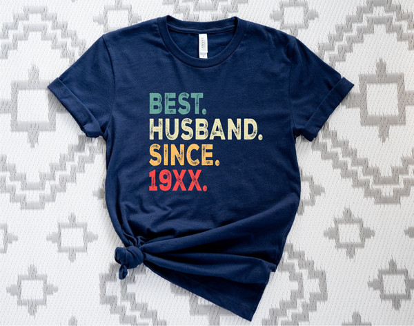 Best Husband Since Shirt, Custom Husband Shirt, Custom Wedding Anniversary Gift Shirt, Personalized Grandpa Gift Tee, Fun Anniversary Tee.jpg