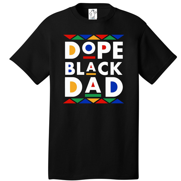 Dope Black Dad  Dad Shirts  Men's Shirts  Big and Tall Shirts  Men's Big and Tall Graphic T-Shirt.jpg