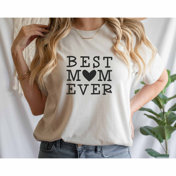 Best Mama Ever Shirt, Motherhood Love Shirt, New Mommy Shirt, Motherhood Gift, My Happy Mom Gift, Promoted Mom Gift, Happy Mom Shirt.jpg