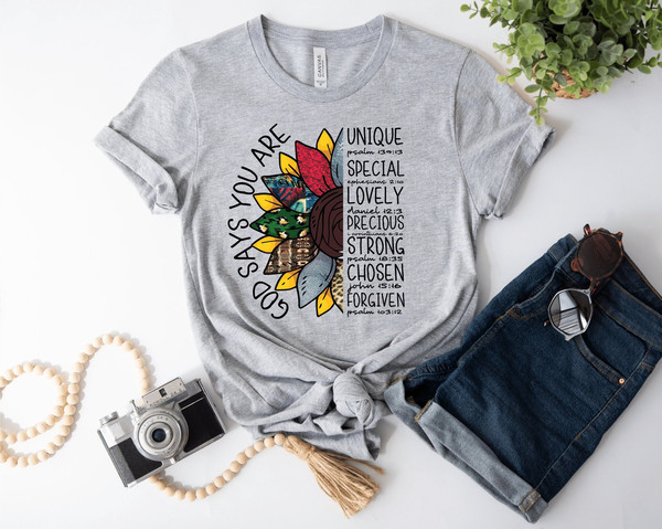 Floral God Says You Are Shirt, Bible Verse Shirt,Religious Shirt, Christian Woman Gift, Sunflower Shirt, Religion Shirt, Inspirational Shirt.jpg