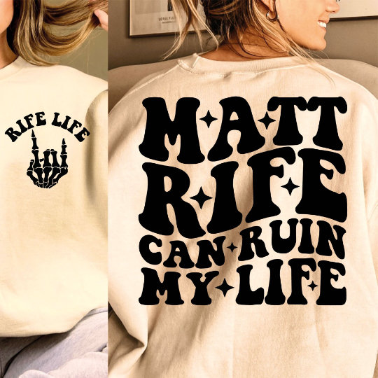 Matt Rife Can Ruin My Life PNG - MRife - Comedy - Digital Download - Sublimation Design - Matt Rife Can Ruin My Life.jpg