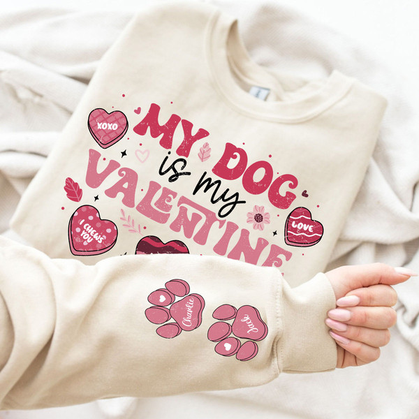 My Dog is My Valentine Shirt Png, This Dog Mom Wears Her Heart on Her Sleeve Png, Dog Paw Png, Custom Dog Name shirt Png, Dog Mom,Dog Mama.jpg