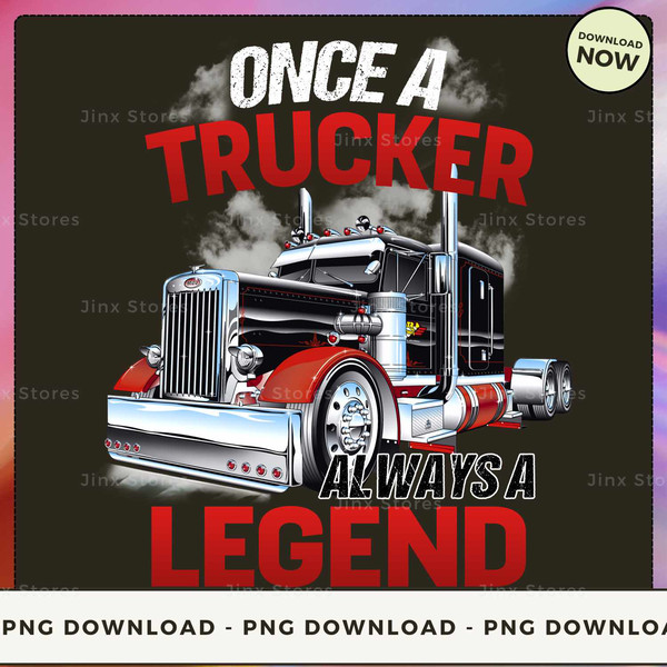 One a Trucker always a legend.jpg