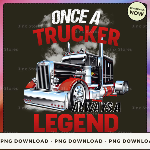 One a Trucker always a legend_1.jpg