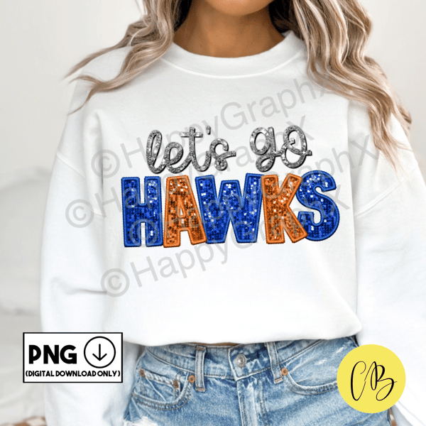 Hawks Faux Sequin Png Let’s Go Hawks Faux Embroidery Patch T-shirt Design School Spirit Sublimation Design DTG Digital Download.jpg