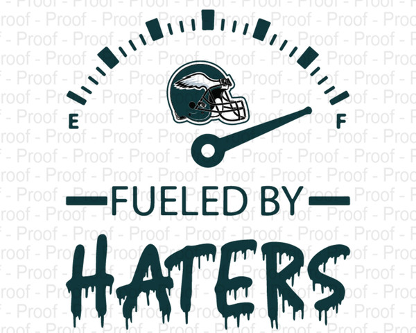 Fueled by haters - Philadelphia - Philly - Eagles - PNG SVG - Digital Download - Superbowl - Please READ Description.jpg