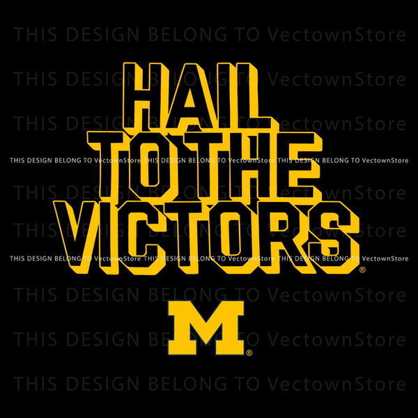 Hail To The Victors Michigan Wolverines Svg Digital Download.jpg