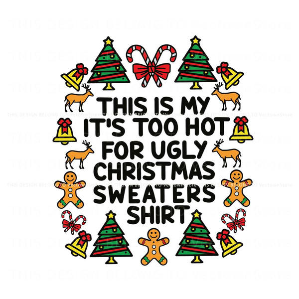 This Is My Its Too Hot For Ugly Christmas SVG.jpg