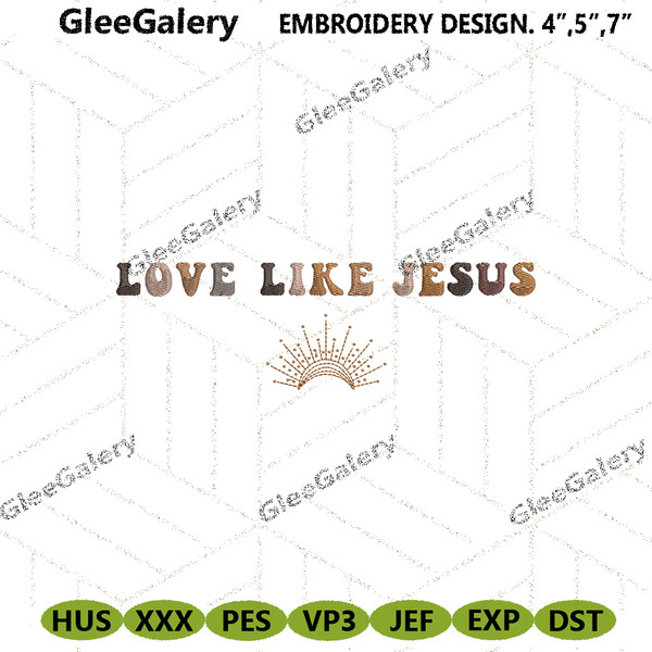 Love-Like-Jesus-Embroidery-Design-Files-Digital-Download-Files-PG30052024SC178.png