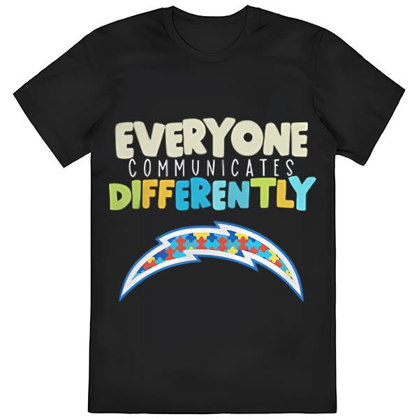 Los Angeles Chargers Everyone Communicates Differently Shirt .jpg