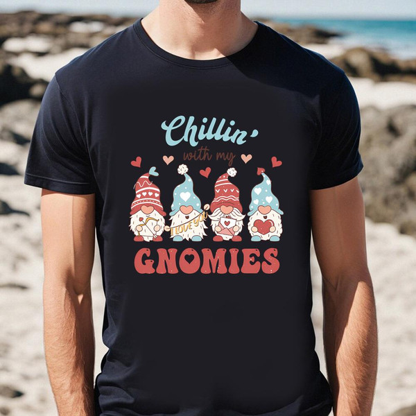 Chillin With My Gnomies T-shirt .jpg