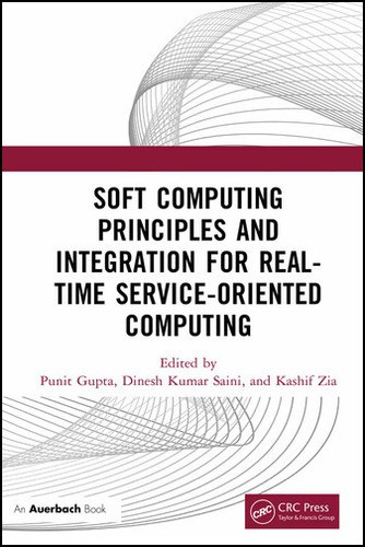 PDF-EPUB-Soft-Computing-Principles-and-Integration-for-Real-Time-Service-Oriented-Computing-by-Punit-Gupta-Download.jpg