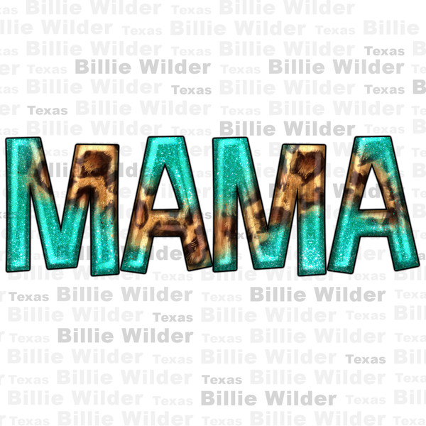 Mama leopard with turquoise png sublimation design download, Mother's Day png, western patterns png, sublimate designs download.jpg