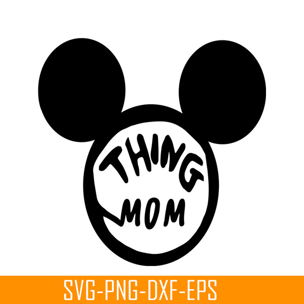 DS104122385-Mickey Thing Mom SVG, Dr Seuss SVG, Cat in the Hat SVG DS104122385.png