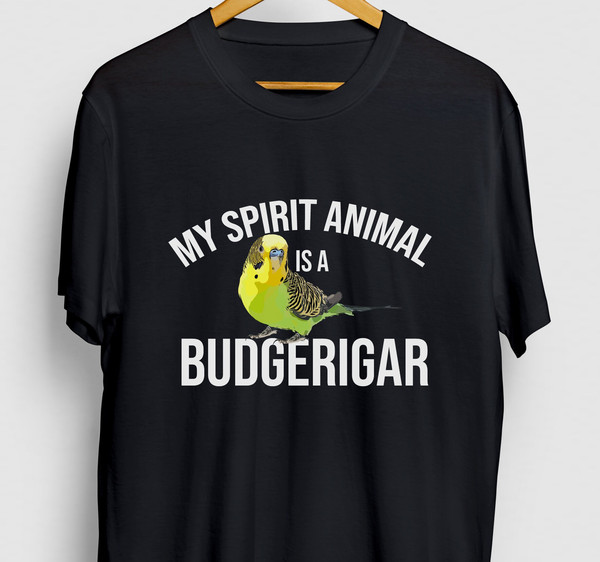 My Spirit Animal Is A Budgerigar Budgerigar Gift, Funny Bird Shirt, Funny Parrot tee, Budgerigar Hoodie  Youth Shirt  Unisex T-shirt.jpg