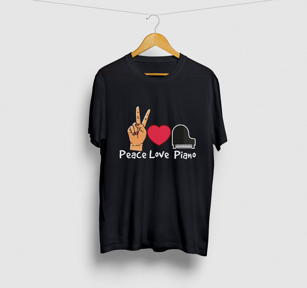Peace Love Piano Piano Shirt, Gift for Pianist, Piano Teacher Shirt, Music Instructor Shirt, Pianist Unisex T-shirt.jpg