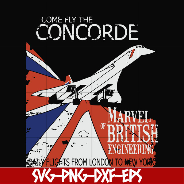 OTH0015-Come fly the concorde svg, Concorde Retro Vintage svg, png, dxf, eps digital file OTH0015.jpg