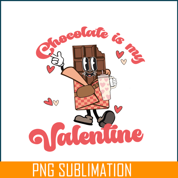 VLT22122366-Chocolate Is My Valentine PNG.png