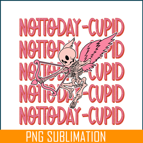 VLT22122388-Not Today Cupid PNG.png