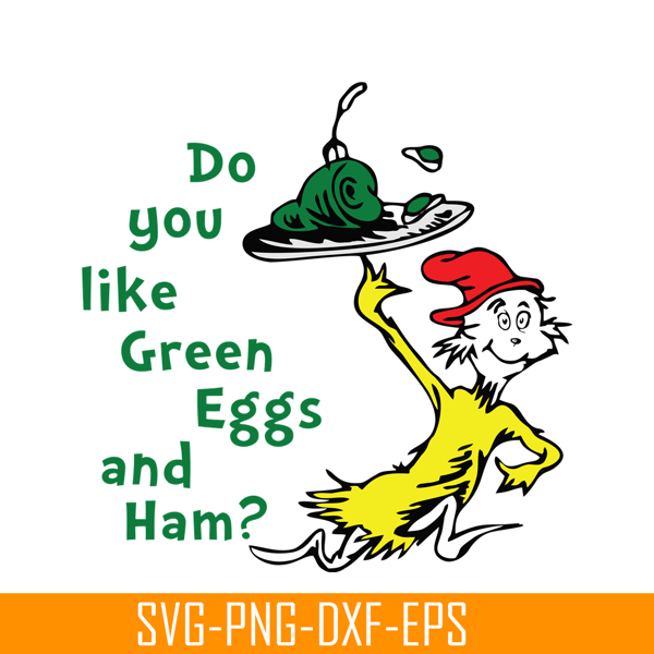 Do You Like Green Eggs And Ham SVG, Dr Seuss SVG, Dr Seuss Q - Inspire  Uplift