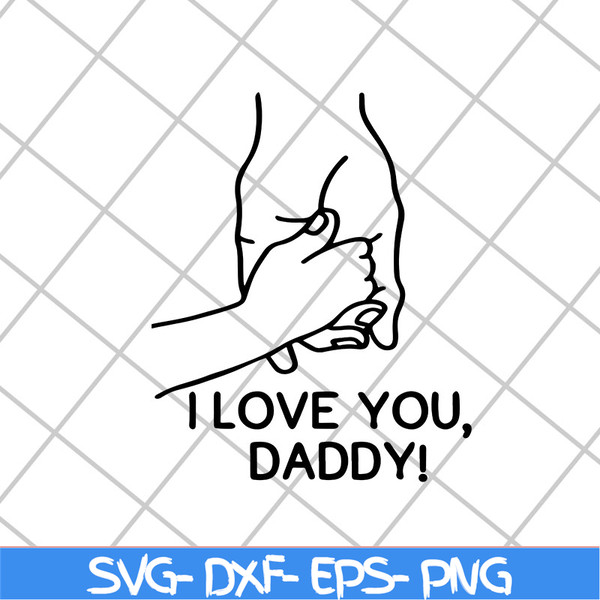 FTD2804201-I love you daddy svg, Fathers day svg, png, dxf, eps digital file FTD2804201.jpg