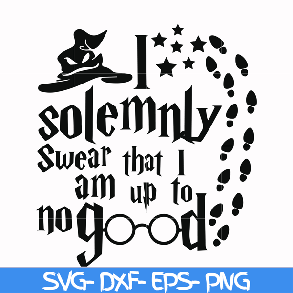 HRPT00030-I solemnly swear that I am up to no good svg, png, dxf, eps file HRPT00030.jpg