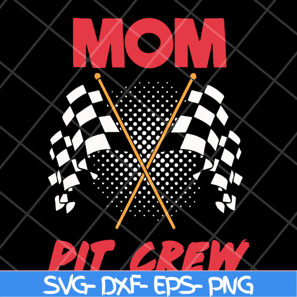 MTD13042125-Mom pit crew svg, Mother's day svg, eps, png, dxf digital file MTD13042125.jpg