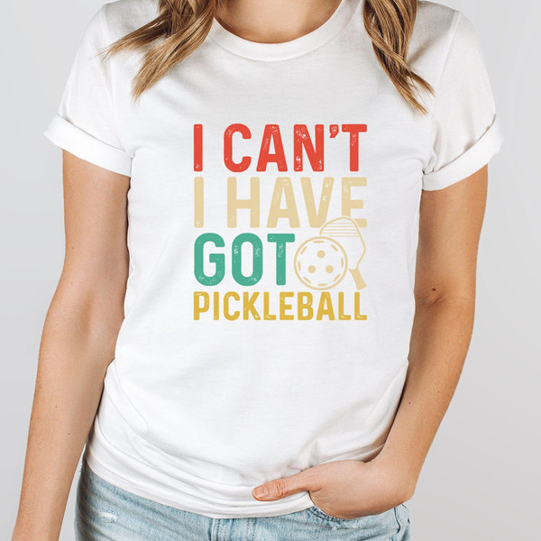 I can't I have pickleball, Pickleball Shirt, Peace Love, Funny Pickleball T-Shirt, Pickleball Player Gift, Pickleball Coach, Gift for Her.jpg