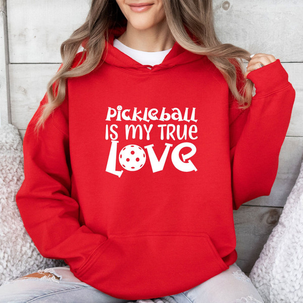 Pickleball Is My True Love Shirt, Funny Pickleball Gifts,Pickleball Player Shirt For Women, Sport Graphic Tees, Sport Shirt, Sport Outfit.jpg