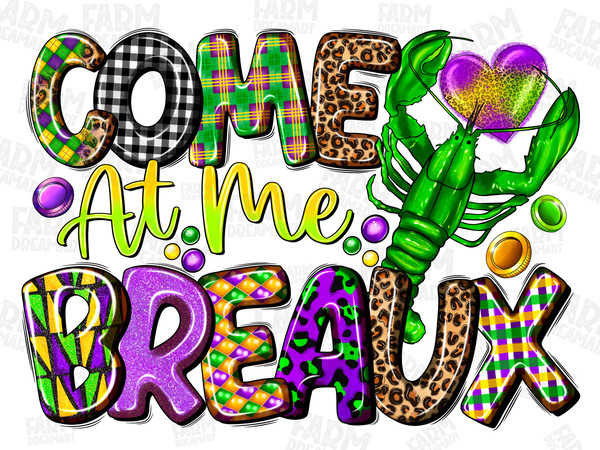 Come at me breaux png sublimation design download, Happy Mardi Gras png, hand drawn crawfish png, Crawfish png, sublimate designs.jpg
