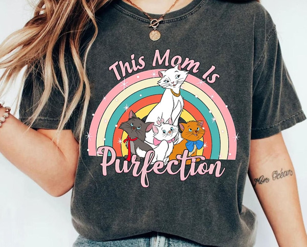 Funny Disney The Aristocats This Mom Is Purfection Shirt  Cute Disney Mother'S Day T-Shirt  Disney Mama Matching Tee .jpg