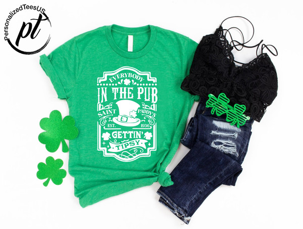 Funny Drinking Shirt, St. Patrick's Day Shirts, Everybody in the Pub Getting Tipsy, Leprechaun Hat Shirt, Happy St Patrick's Day Tshirt.jpg