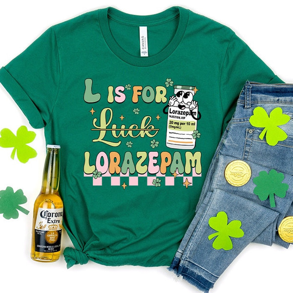 St. Patrick's Day Nurse Shirts, Nurse Shirts, L Is For Lorazepam Saint Patrick's Shirts Shamrock T-Shirt Er Ed Icu RN L&D Phlebotomist NICU.jpg