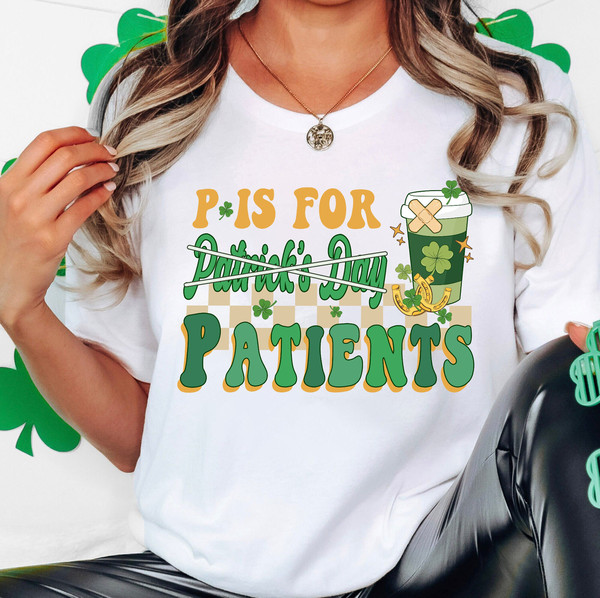 St. Patrick's Day Nurse Shirts, Nurse Shirts, P Is For My Patients Saint Patrick's Shirts Shamrock T-Shirt for Women RN L&D Phlebotomist.jpg