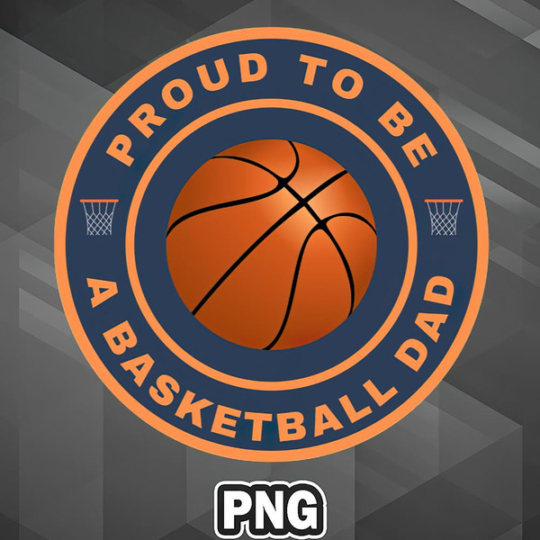 PBA1007231320173-Asian PNG Proud To Be A Basketball Dad Asia Country Culture PNG For Sublimation Print.jpg