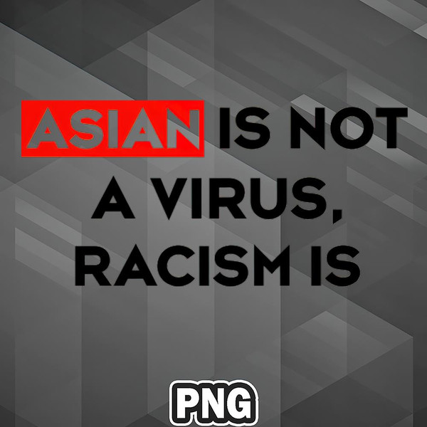 SAH1007231316477-Asian PNG Stop Asian Hate Asia Country Culture PNG For Sublimation Print.jpg