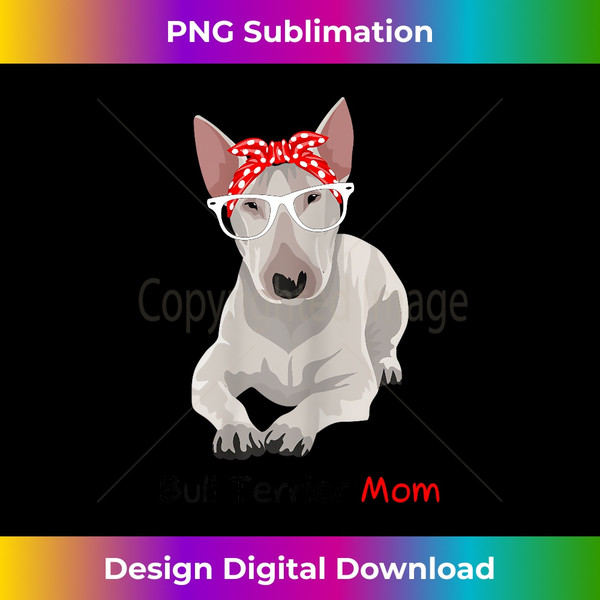 VM-20240111-2550_Bull Terrier Mom Bandana Womens Bull Terrier Dog 0579.jpg