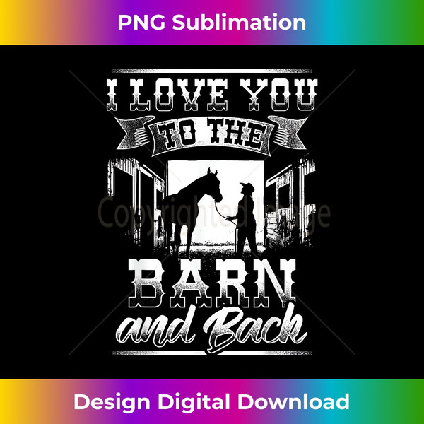 VH-20240115-13243_I Love you to the Barn and Back Horse  2280.jpg