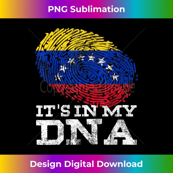 CW-20240124-12788_It's In My DNA Venezuelan Hispanic Proud Venezuela Flag 1944.jpg