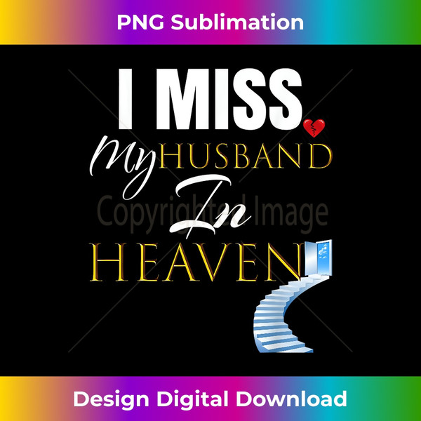 ZQ-20240127-7463_I Miss My HUSBAND In Heaven T Grief Quote  Idea 1214.jpg